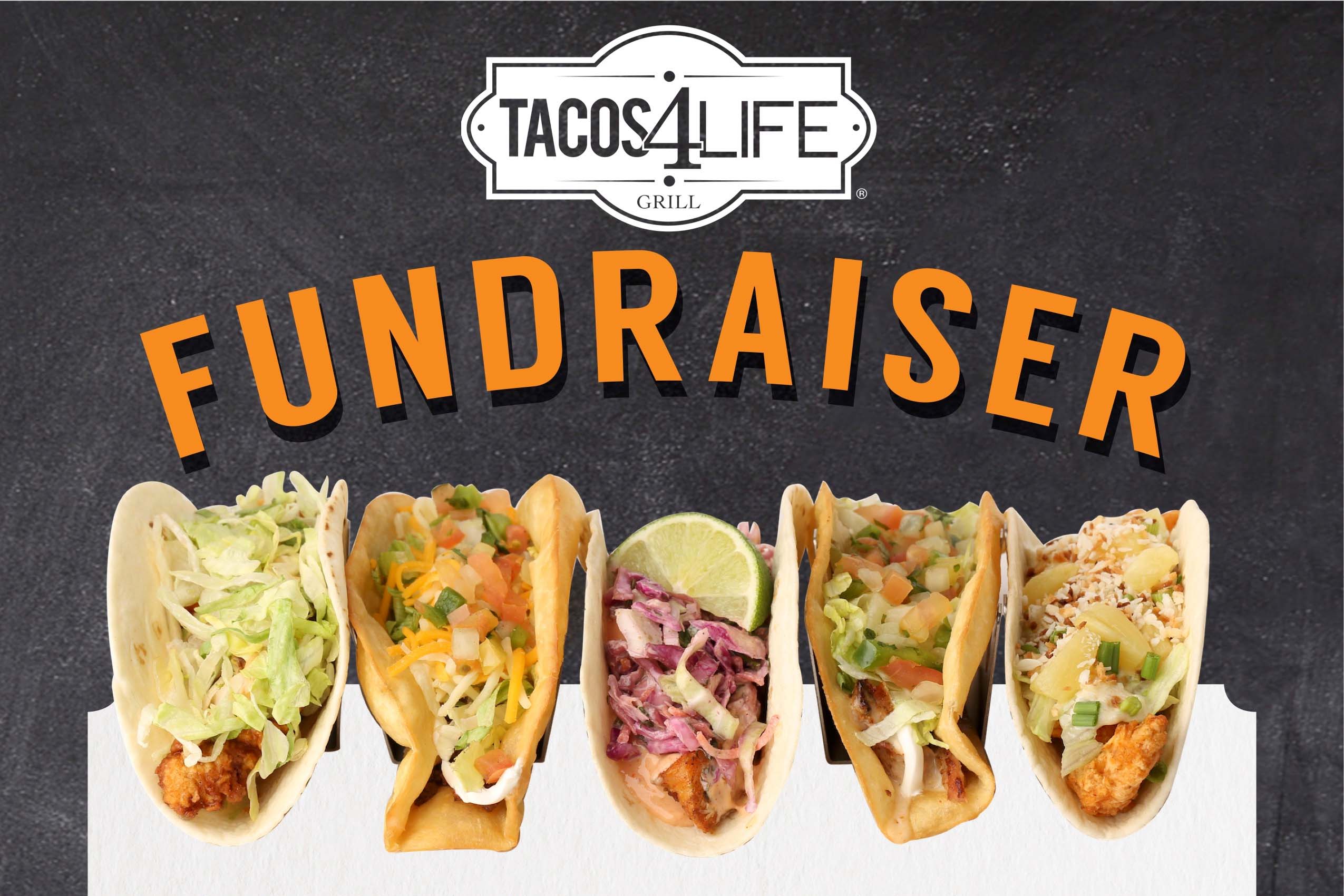 Tacos 4 Life Fundraiser