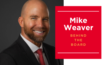 Mike Weaver | Behind the Board