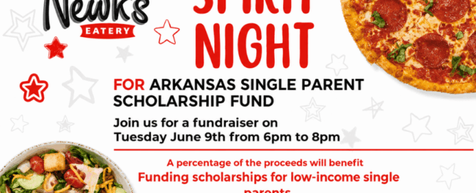 Join Arkansas Single Parent Scholarship Fund for a fundraiser at Newk's Eatery in Little Rock! A portion of your meal will support single parent scholarships. Tuesday, June 9 from 6-8 p.m. 314 S University, Ste. 180 Little Rock, AR 72205