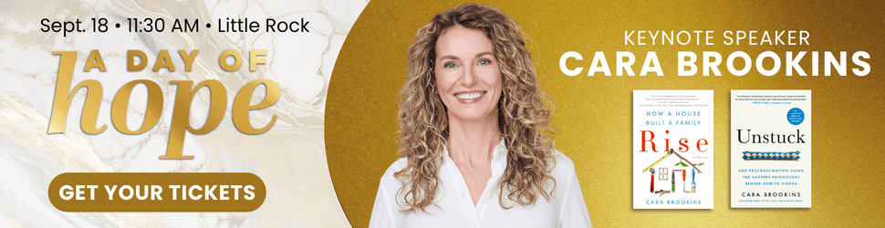 Get your tickets to A Day of Hope on Sept. 18 at 11:30 am in Little Rock. Keynote Speaker is Cara Brookins.